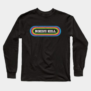 bikini kill rainbow Long Sleeve T-Shirt